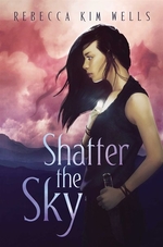 Book cover of SHATTER THE SKY