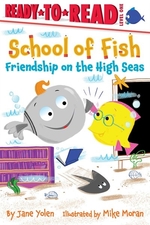 Book cover of SCHOOL OF FISH - FRIENDSHIP ON THE HIGH