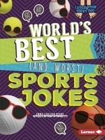 Book cover of WORLD'S BEST & WORST SPORTS JOKES