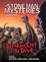 Book cover of STONE MAN MYSTERIES 03 BREAKING OUT THE