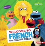 Book cover of WELCOME TO FRENCH WITH SESAME STREET