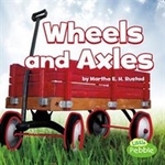 Book cover of WHEELS & AXLES