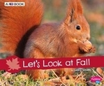 Book cover of LET'S LOOK AT FALL