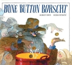 Book cover of BONE BUTTON BORSCHT