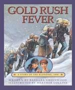 Book cover of GOLD RUSH FEVER - STORY OF THE KLONDIKE