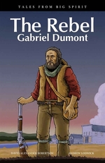 Book cover of REBEL - GABRIEL DUMONT