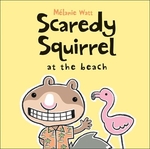 Book cover of SCAREDY SQUIRREL AT THE BEACH