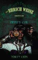 Book cover of EHRICH WEISZ CHRONICLES 02 INFINITY COIL