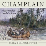 Book cover of CHAMPLAIN - PEACEMAKER & EXPLORER