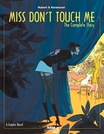Book cover of MISS DON'T TOUCH ME COMPLETE STORY