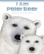 Book cover of I AM POLAR BEAR