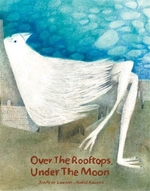 Book cover of OVER THE ROOFTOPS UNDER THE MOON