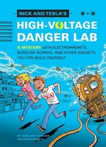 Book cover of NICK & TESLA 01 HIGH-VOLTAGE DANGER LAB