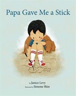 Book cover of PAPA GAVE ME A STICK