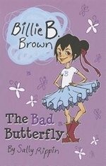 Book cover of BILLIE B BROWN - THE BAD BUTTERFLY