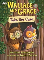 Book cover of WALLACE & GRACE 01 TAKE THE CASE