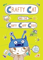 Book cover of CRAFTY CAT 02 & THE CRAFTY CAMP CRISIS