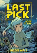 Book cover of LAST PICK 02 BORN TO RUN