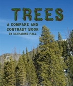 Book cover of TREES A COMPARE & CONTRAST BOOK