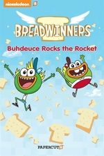 Book cover of BREADWINNERS 02 BUHDEUCE ROCKS THE ROCKE