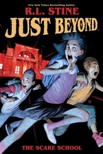 Book cover of JUST BEYOND 01 SCARE SCHOOL