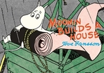Book cover of MOOMIN BUILDS A HOUSE