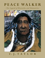 Book cover of PEACE WALKER THE LEGEND OF HIAWATHA &
