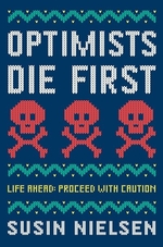 Book cover of OPTIMISTS DIE 1ST