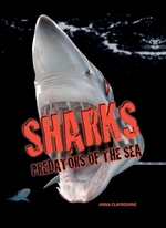Book cover of SHARKS - PREDATORS OF THE SEA