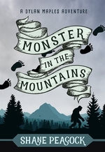 Book cover of DYLAN MAPLES 04 MONSTER IN THE MOUNTAINS