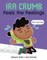 Book cover of IRA CRUMB FEELS THE FEELINGS