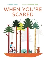 Book cover of WHEN YOU'RE SCARED