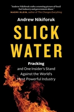Book cover of SLICK WATER FRACKING & 1 INSIDER'S