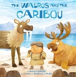 Book cover of WALRUS & THE CARIBOU