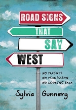 Book cover of ROAD SIGNS THAT SAY WEST