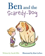 Book cover of BEN & THE SCAREDY DOG