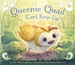 Book cover of QUEENIE QUAIL CAN'T KEEP UP