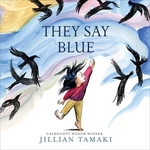 Book cover of THEY SAY BLUE