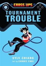 Book cover of CROSS UPS 01 TOURNAMENT TROUBLE