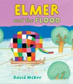 Book cover of ELMER & THE FLOOD