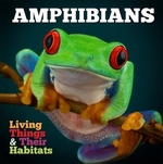 Book cover of LIVING THINGS & THEIR HABITATS - AMPHIBI