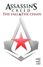 Book cover of ASSASSIN'S CREED - THE FALL & THE CHAIN