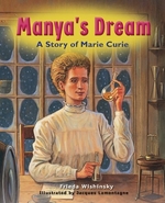Book cover of MANYA'S DREAM A STORY OF MARIE CURIE