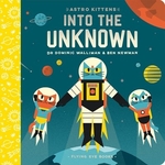 Book cover of ASTRO KITTENS - INTO THE UNKNOWN