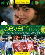Book cover of SEVERN & THE DAY SHE SILENCED THE WORLD