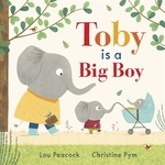 Book cover of TOBY IS A BIG BOY