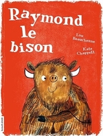 Book cover of RAYMOND LE BISON