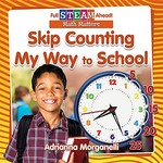 Book cover of SKIP COUNTING MY WAY TO SCHOOL