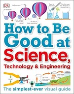 Book cover of HT BE GOOD AT SCIENCE TECHNOLOGY & ENGIN