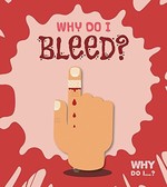 Book cover of WHY DO I BLEED